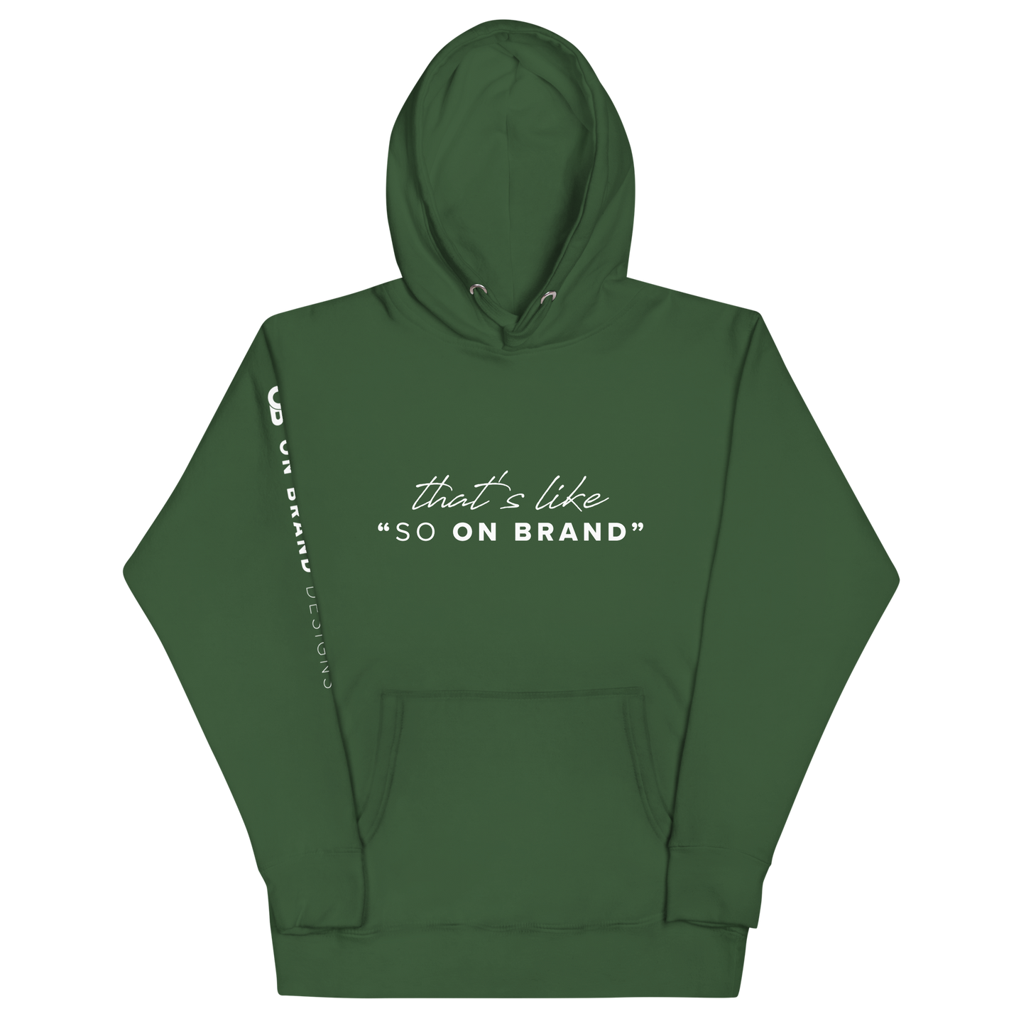 That's like "so on brand" Unisex Hoodie